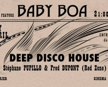 Deep Disco House @ Baby Boa, Geneva feat Fred Dupont et Stéphane Pupillo
